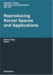 Tapa de Reproducing Kernel Spaces and Applications (Operator Theory: Advances and Applications)