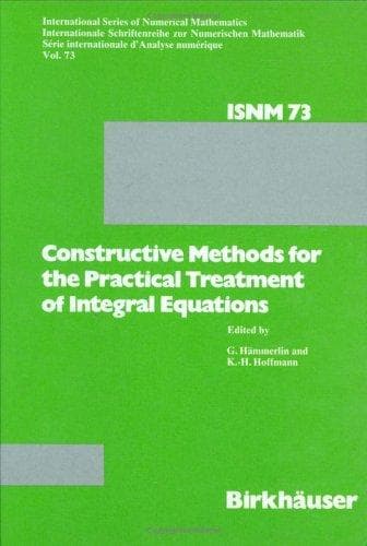 Tapa de Constructive methods for the practical treatment of integral equations