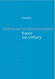 Tapa de Birkhauser Architectural Guide France 20th Century
