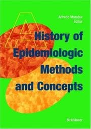 Tapa de A History of Epidemiologic Methods and Concepts