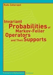 Tapa de Invariant Probabilities of Markov-Feller Operators and Their Supports (Frontiers in Mathematics)