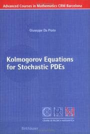 Tapa de Kolmogorov Equations for Stochastic PDEs (Advanced Courses in Mathematics - CRM Barcelona)