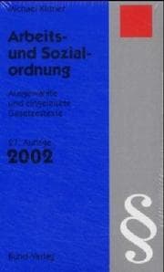 Tapa de Arbeits- und Sozialordnung 2002. Ausgewählte und eingeleitete Gesetzestexte