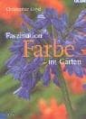 Tapa de Faszination Farbe im Garten