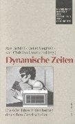 Tapa de Dynamische Zeiten: Die 60er Jahre in den beiden deutschen Gesellschaften (Hamburger Beiträge zur Sozial- und Zeitgeschichte) (German Edition)
