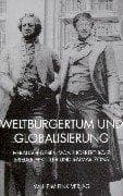 Tapa de Weltburgertum und Globalisierung (Weimarer Editionen) (German Edition)