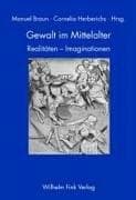 Tapa de Gewalt im Mittelalter