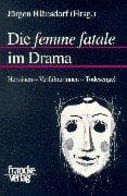 Tapa de Die femme fatale im Drama