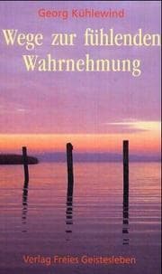 Tapa de Wege zur fühlenden Wahrnehmung. Die Belehrung der Sinne