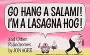 Tapa de Go Hang a Salami! I'm a Lasagna Hog! and Other Palindromes