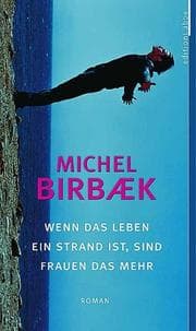 Tapa de Wenn das Leben ein Strand ist, sind Frauen das Mehr