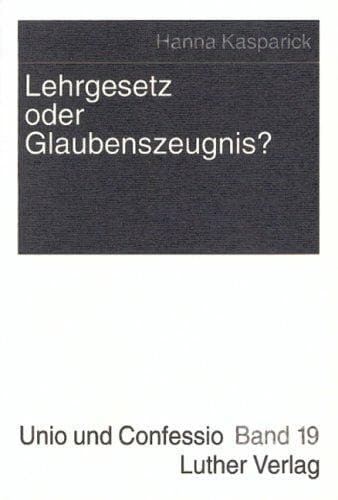 Tapa de Lehrgesetz oder Glaubenszeugnis?