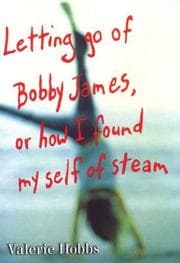 Tapa de Letting go of Bobby James, or, How I found myself of steam