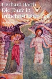 Tapa de Die Taufe in frühchristlicher Zeit