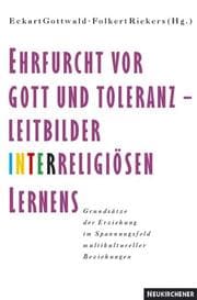 Tapa de Ehrfurcht vor Gott und Toleranz--Leitbilder interreligiösen Lernens