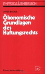 Tapa de Ökonomische Grundlagen des Haftungsrechts (Physica-Lehrbuch)