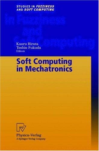 Tapa de Soft Computing in Mechatronics (Studies in Fuzziness and Soft Computing)