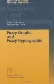 Tapa de Fuzzy graphs and fuzzy hypergraphs