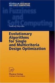 Tapa de Evolutionary Algorithms for Single and Multicriteria Design Optimization (Studies in Fuzziness and Soft Computing)