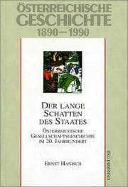 Tapa de Der lange Schatten des Staates : österreichische Gesellschaftsgeschichte im 20. Jahrhundert