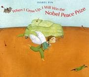 Tapa de When I Grow Up, I Will Win the Nobel Peace Prize