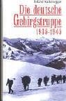 Tapa de Die deutsche Gebirgstruppe, 1935-1945