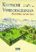 Tapa de Keltische Viereckschanzen: Einem Rätsel auf der Spur (German Edition)