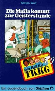 Tapa de Ein Fall für TKKG, Bd.30, Die Mafia kommt zur Geisterstunde