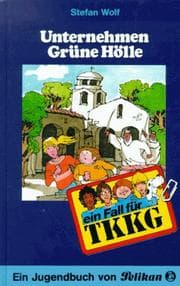 Tapa de Ein Fall für TKKG, Bd.36, Unternehmen Grüne Hölle