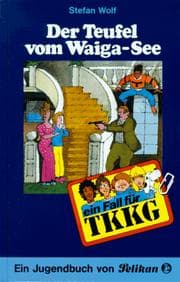 Tapa de Ein Fall für TKKG, Bd.47, Der Teufel vom Waiga-See