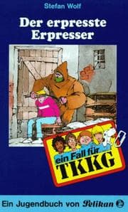 Tapa de Ein Fall für TKKG, Bd.58, Der erpresste Erpresser