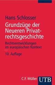 Tapa de Grundzüge der Neueren Privatrechtsgeschichte. Rechtsentwicklungen im europäischen Kontext