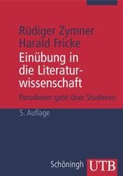 Tapa de Einübung in die Literaturwissenschaft. Parodieren geht über Studieren.