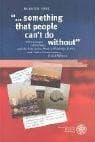Tapa de "--something that people can't do without"