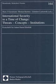 Tapa de International security in a time of change: threats - concepts - institutions. Festschrift for Adam Daniel Rotfeld