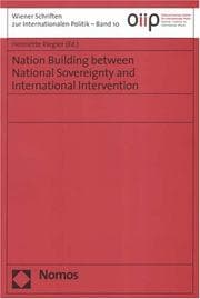 Tapa de Nation Building Between National Sovereignty And International Intervention