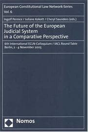 Tapa de The future of the European judicial system in a comparative perspective