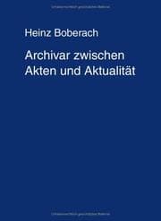 Tapa de Archivar zwischen Akten und Aktualität