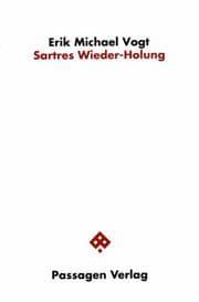 Tapa de Sartres Wieder-Holung