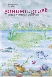 Tapa de Bohumil Blubb und die Wächter der Wasserwelt