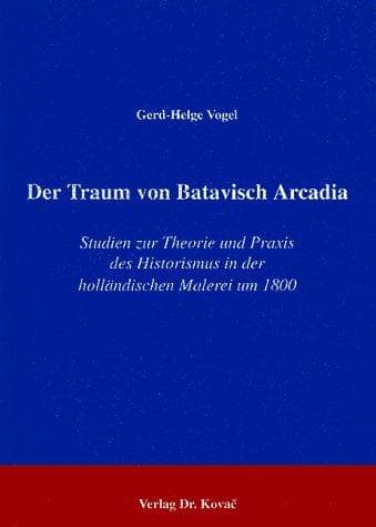 Tapa de Der Traum von Batavisch Arcadia