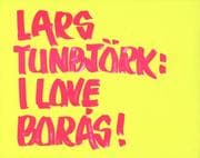 Tapa de Lars Tunbjörk - I Love Boras!