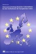 Tapa de Interessenvertretung deutscher Unternehmen bei den Institutionen der Europäischen Union