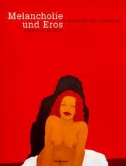 Tapa de Melancholie und Eros in der Kunst der Gegenwart: Sammlung Murken (German Edition)