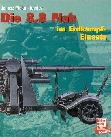 Tapa de Die 8.8 Flak im Erdkampf-Einsatz