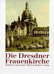 Tapa de Die Dresdner Frauenkirche
