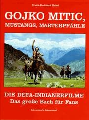 Tapa de Gojko Mitic, Mustangs, Marterpfähle
