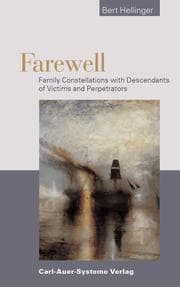 Tapa de Farewell. Family Constellations with Victims and Perpetrators