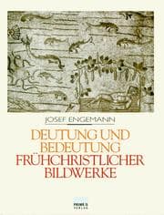 Tapa de Deutung und Bedeutung frühchristlicher Bildwerke