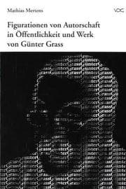 Tapa de Figurationen von Autorschaft in Öffentlichkeit und Werk von Günter Grass